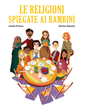 RELIGIONI SPIEGATE AI BAMBINI. EDIZ. A COLORI (LE)