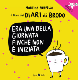 ERA UNA BELLA GIORNATA FINCHÉ NON È INIZIATA. IL LIBRO DEI DIARI DI BRODO