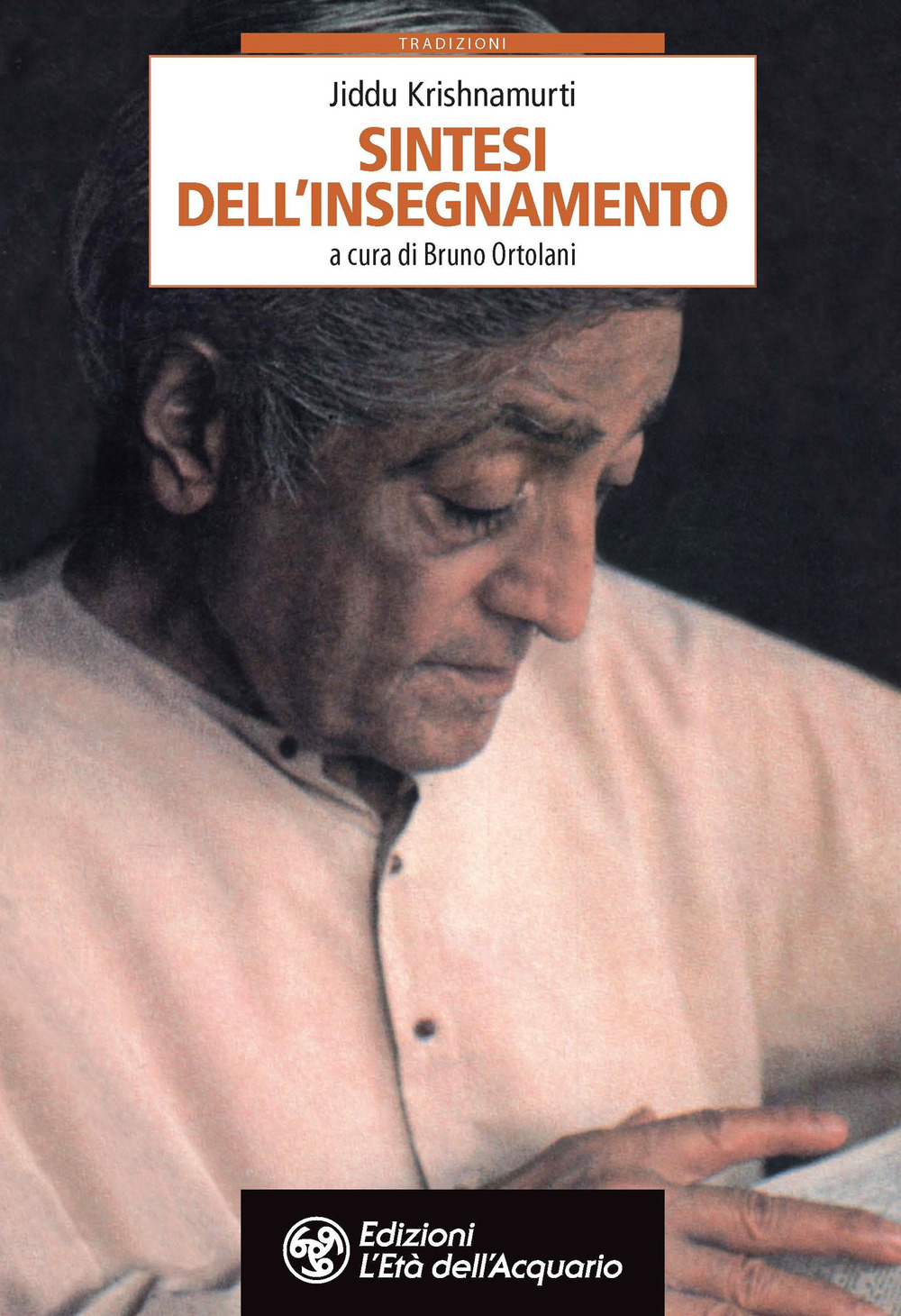 KRISHNAMURTI. SINTESI DELL'INSEGNAMENTO