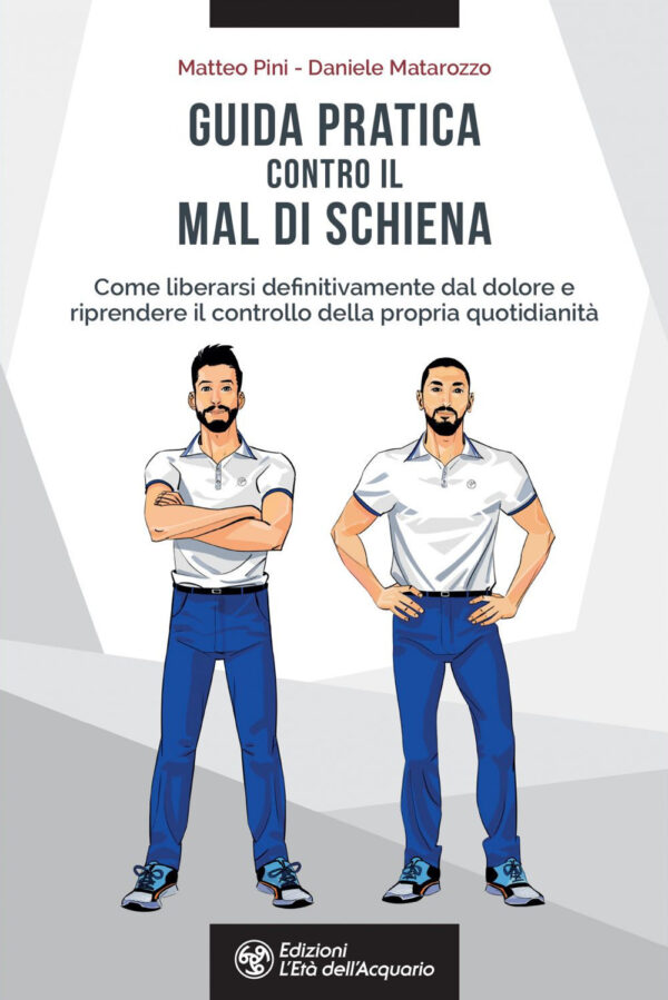 GUIDA PRATICA CONTRO IL MAL DI SCHIENA