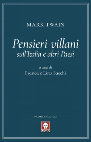 PENSIERI VILLANI SULL’ITALIA E ALTRI PAESI