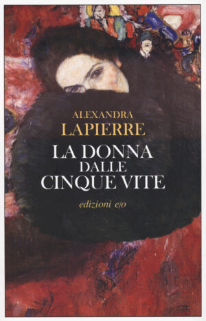 DONNA DALLE CINQUE VITE (LA)