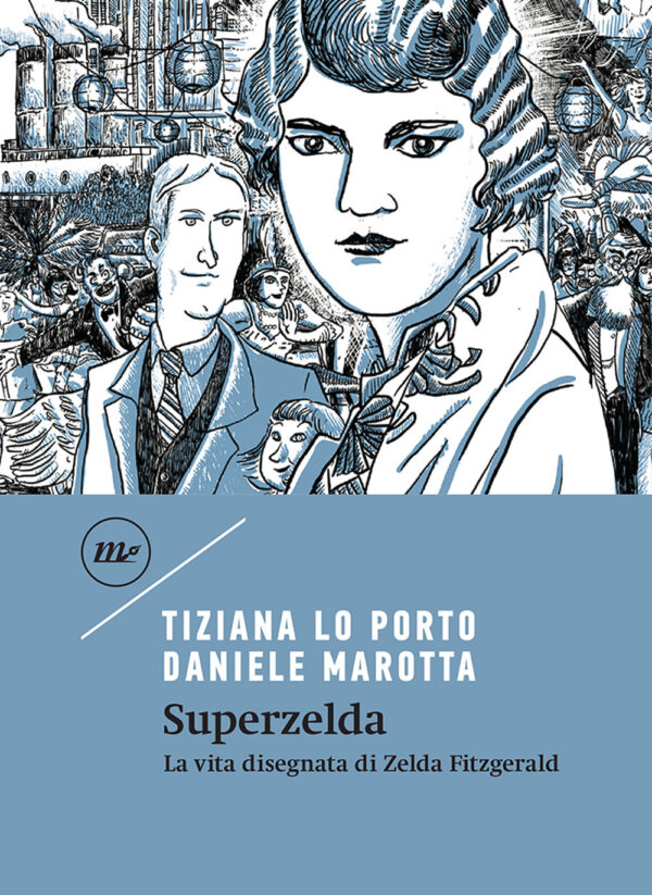 SUPERZELDA. LA VITA DISEGNATA DI ZELDA FITZGERALD