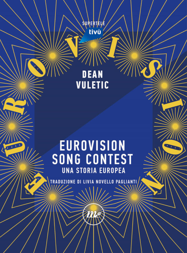 EUROVISION SONG CONTEST. UNA STORIA EUROPEA