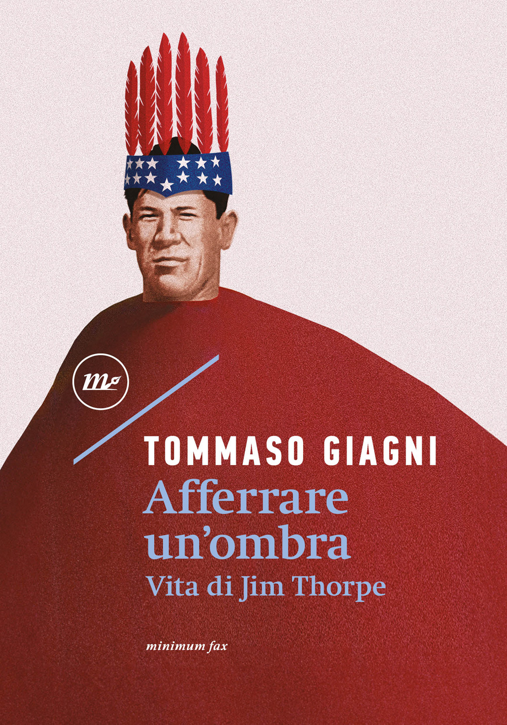 AFFERRARE UN'OMBRA. VITA DI JIM THORPE