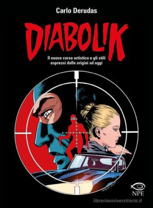 DIABOLIK. IL NUOVO CORSO ARTISTICO