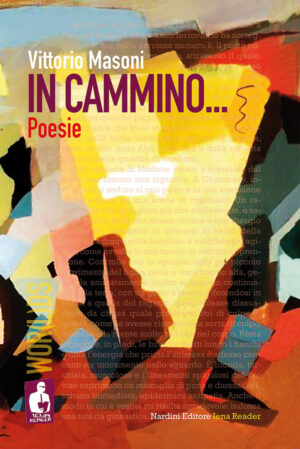 IN CAMMINO...