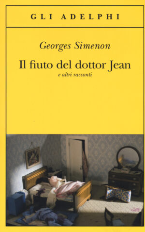 FIUTO DEL DOTTOR JEAN E ALTRI RACCONTI (IL)