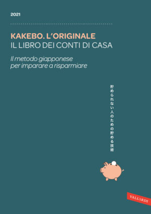 KAKEBO. L'ORIGINALE 2021. IL LIBRO DEI CONTI DI CASA