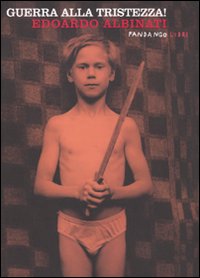 GUERRA ALLA TRISTEZZA