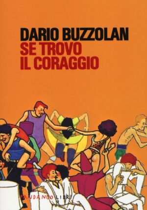 SE TROVO IL CORAGGIO