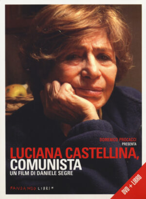 LUCIANA CASTELLINA, COMUNISTA