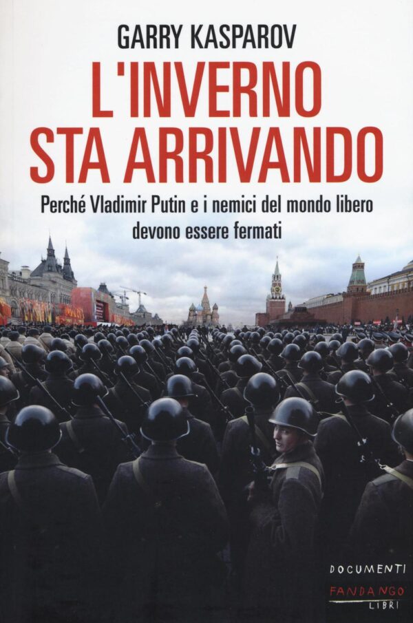L' INVERNO STA ARRIVANDO. PERCH? VLADIMIR PUTIN E I NEMICI DEL MONDO LIBERO DEVONO ESSERE FERMATI