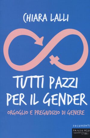 TUTTI PAZZI PER GENDER