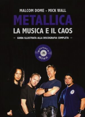 METALLICA LA MUSICA E IL CAOS