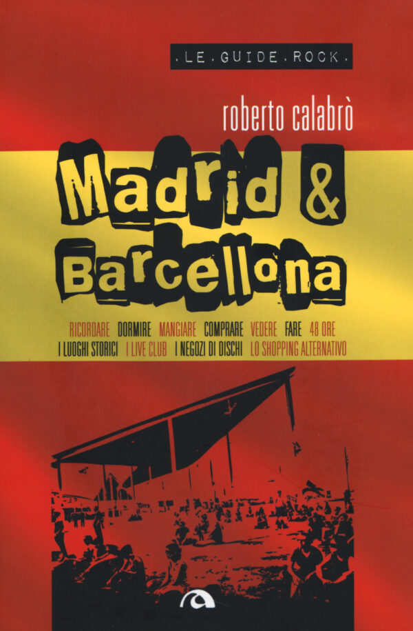 MADRID E BARCELLONA