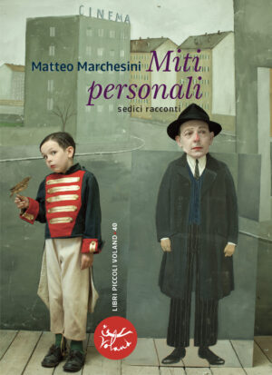 MITI PERSONALI. SEDICI RACCONTI