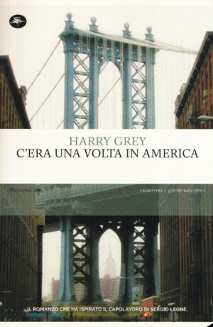 C’ERA UNA VOLTA IN AMERICA