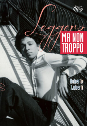 LEGGERO MA NON TROPPO