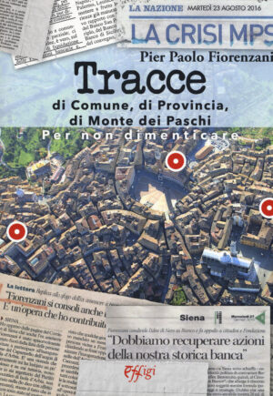 TRACCE DI COMUNE, DI PROVINCIA, DI MONTE DEI PASCHI