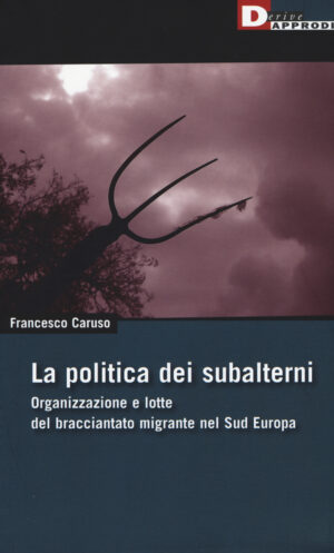 LA POLITICA DEI SUBALTERNI