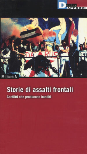 STORIE DI ASSALTI FRONTALI RIED.