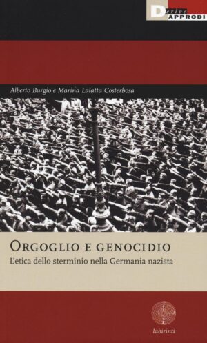 ORGOGLIO E GENOCIDIO