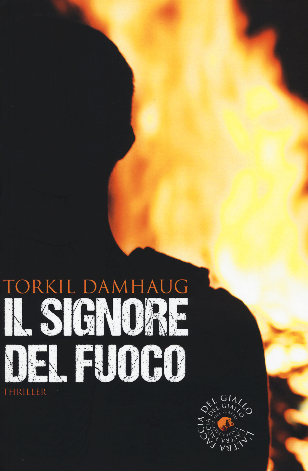 SIGNORE DEL FUOCO (IL)