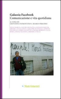 GALASSIA FACEBOOK COMUNICAZIONE E VITA QUOTIDIANA