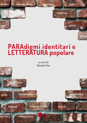 PARADIGMI IDENTITARI E LETTERATURA POPOLARE
