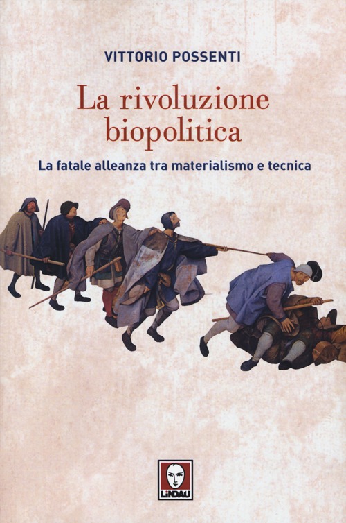 LA RIVOLUZIONE BIOPOLITICA