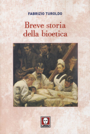 BREVE STORIA DELLA BIOETICA