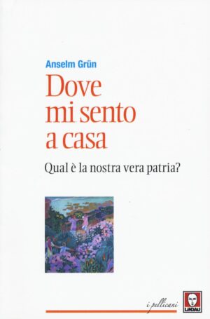 DOVE MI SENTO A CASA 2^ ED.