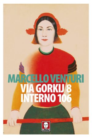 VIA GORKIJ 8 INTERNO 106