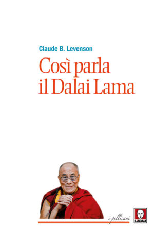 COSI PARLA IL DALAI LAMA 2^ ED.