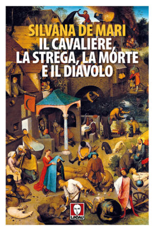 IL CAVALIERE, LA STREGA, LA MORTE E IL DIAVOLO 2^ ED.