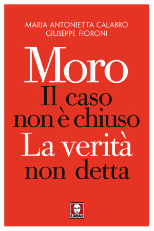 MORO, IL CASO NON è CHIUSO