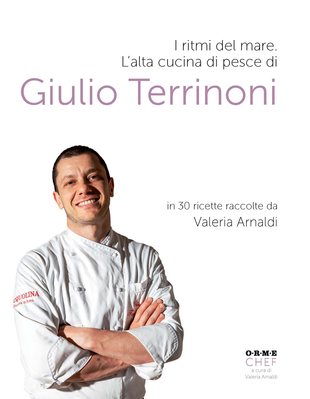 GIULIO TERRINONI. I RITMI DEL MARE. ALTA CUCINA DI PESCE