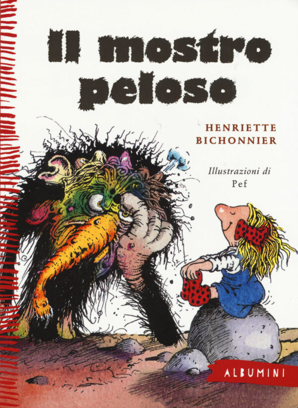 MOSTRO PELOSO. EDIZ. ILLUSTRATA (IL)