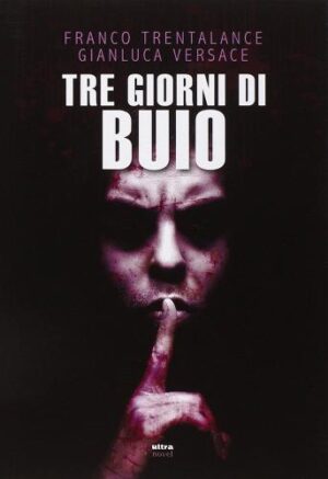 TRE GIORNI DI BUIO