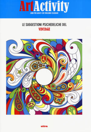 LE SUGGESTIONI PSICHEDELICHE DEL VINTAGE