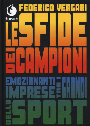 LE SFIDE DEI CAMPIONI