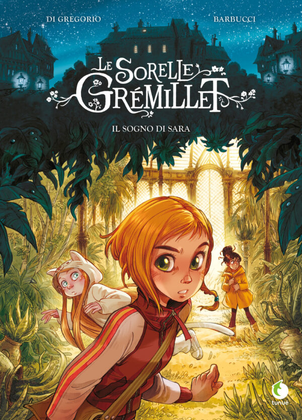 SORELLE GREMILLET. IL SOGNO DI SARA (LE)