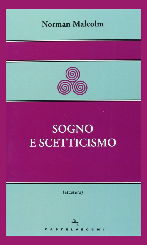 SOGNO E SCETTICISMO