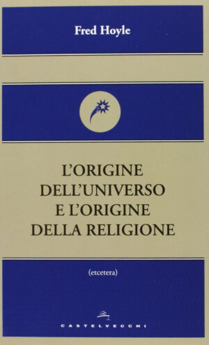 ORIGINE DELL+UNIVERSO E L+ORIGINE DELLA RELIGIONE
