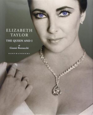 ELIZABETH TAYLOR. THE QUEEN AND I