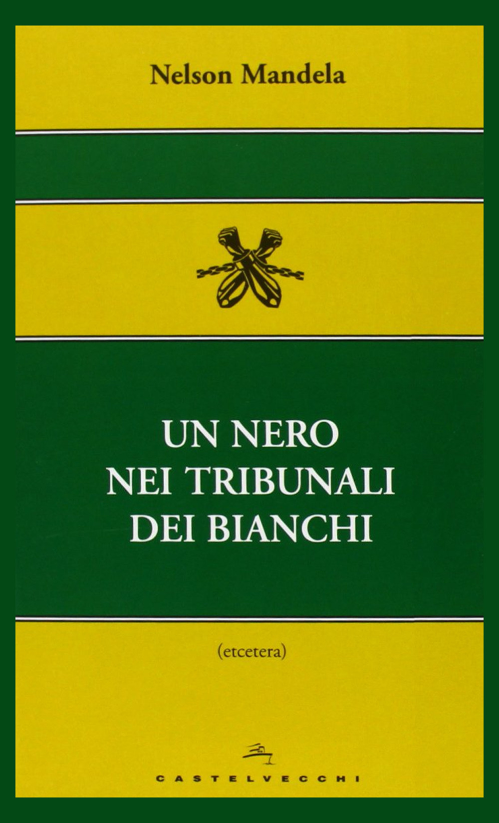 UN NERO NEI TRIBUNALI DEI BIANCHI