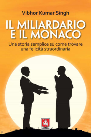 MILIARDARIO E IL MONACO (IL)