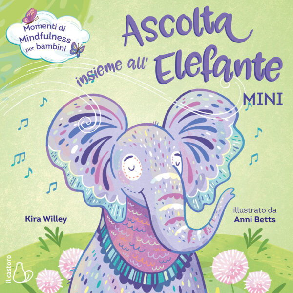 ASCOLTA INSIEME ALL'ELEFANTE. MINI. EDIZ. A COLORI