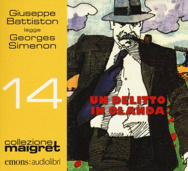UN DELITTO IN OLANDA (COLLEZIONE MAIGRET 14)